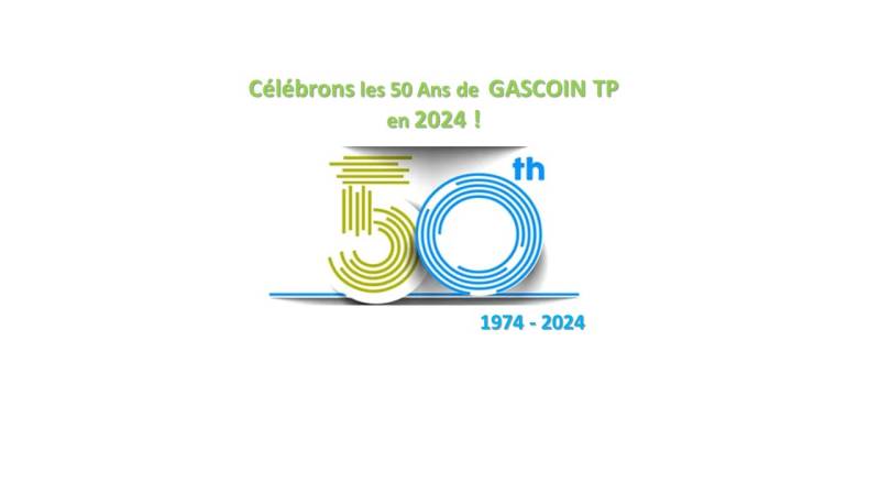 50 ANS EN 2024 ANNIVERSAIRE DE GASCOIN TP